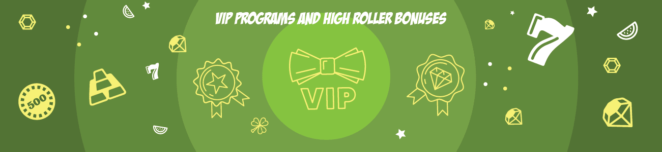 VIP Programs and High Roller Bonuses